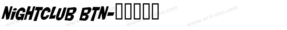 Nightclub BTN字体转换